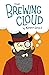 The Brewing Cloud: A Book of Short Stories