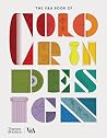 The V&A Book of Color in Design (V&A Museum) The V&A Book of Color in Design (V&A Museum)