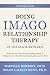 Doing Imago Relationship Th...