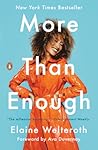 More Than Enough:...