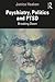 Psychiatry, Politics and PTSD by Janice Haaken