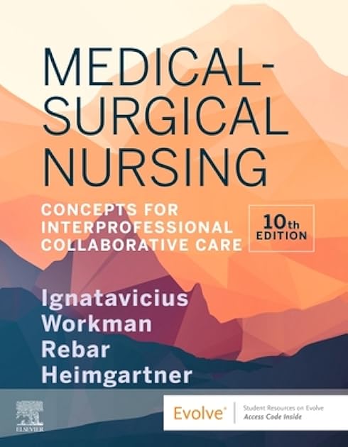 Medical-Surgical Nursing: Concepts for Interprofessional Collaborative Care