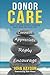 Donor Care: How to Keep Donors Coming Back after the First Gift