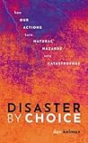 Disaster by Choic...
