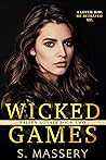 Wicked Games by S. Massery