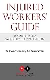 Injured Workers' Guide to Minnesota Workers' Compensation