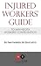 Injured Workers' Guide to Minnesota Workers' Compensation by Jerry Sisk