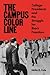 The Campus Color Line: Coll...