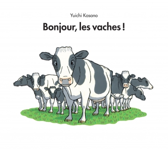 Bonjour, les vaches ! (Unknown Binding)