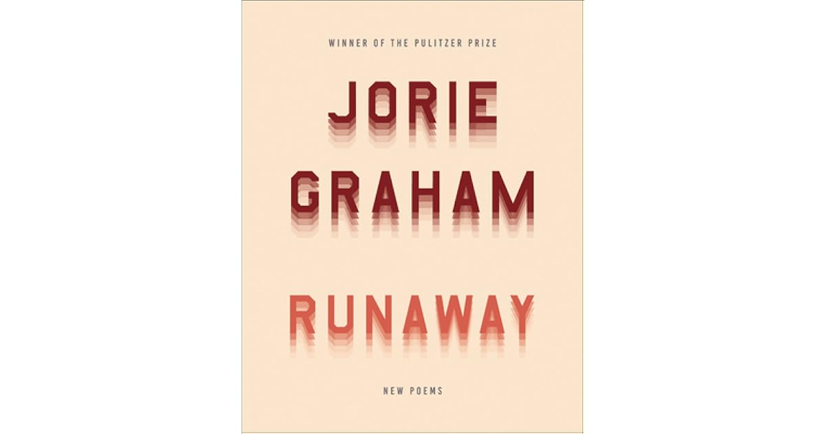 Runaway: New Poems by Jorie Graham