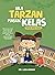 Bila Tarzan Masuk Kelas by Liza Adnan