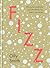 Fizz: 80 Joyful Cocktails and Mocktails for Every Occasion