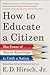 How to Educate a Citizen: T...