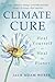Climate Cure: Heal Yourself...