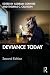 Deviance Today by Addrain Conyers