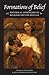 Formations of Belief: Historical Approaches to Religion and the Secular (Publications in Partnership with the Shelby Cullom Davis Center at Princeton University)