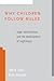 Why Children Follow Rules: Legal Socialization and the Development of Legitimacy