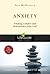 Anxiety: Finding Comfort an...