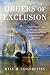 Orders of Exclusion: Great ...