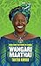 Wangari Maathai by Tabitha Kanogo
