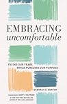 Embracing Uncomfo...