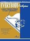Everybody Likes the Piano: A Direct Modern Approach to Piano Fundamentals - Book 5 Everybody Likes the Piano: A Direct Modern Approach to Piano Fundamentals - Book 5