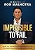 Impossible To Fail: How to ...