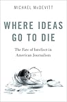 Where Ideas Go to...
