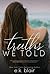 The Truths We Told (Secrets and Truths)