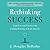 Rethinking Success Lib/E: E...