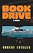 Book Drive: A Novel