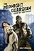 The Midnight Guardian by John C. Bruening The Midnight Guardian by John C. Bruening