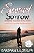 Sweet Sorrow: Releasing You...