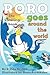 Roro Goes Around The World:...