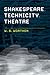 Theatre, Technicity, Shakes...
