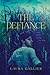 The Defiance (The Delusion ...