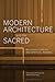 Modern Architecture and the...