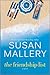 The Friendship List by Susan Mallery