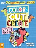Color, Cut, Create Play Sets: Horse Ranch