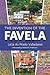 The Invention of the Favela by Licia do Prado Valladares