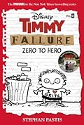 Timmy Failure: Zero to Hero-Timmy Failure Prequel