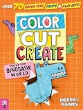 Color, Cut, Create Play Sets: Dinosaur World