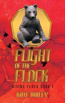 Flight of the Flock: Rising Flock Book 1