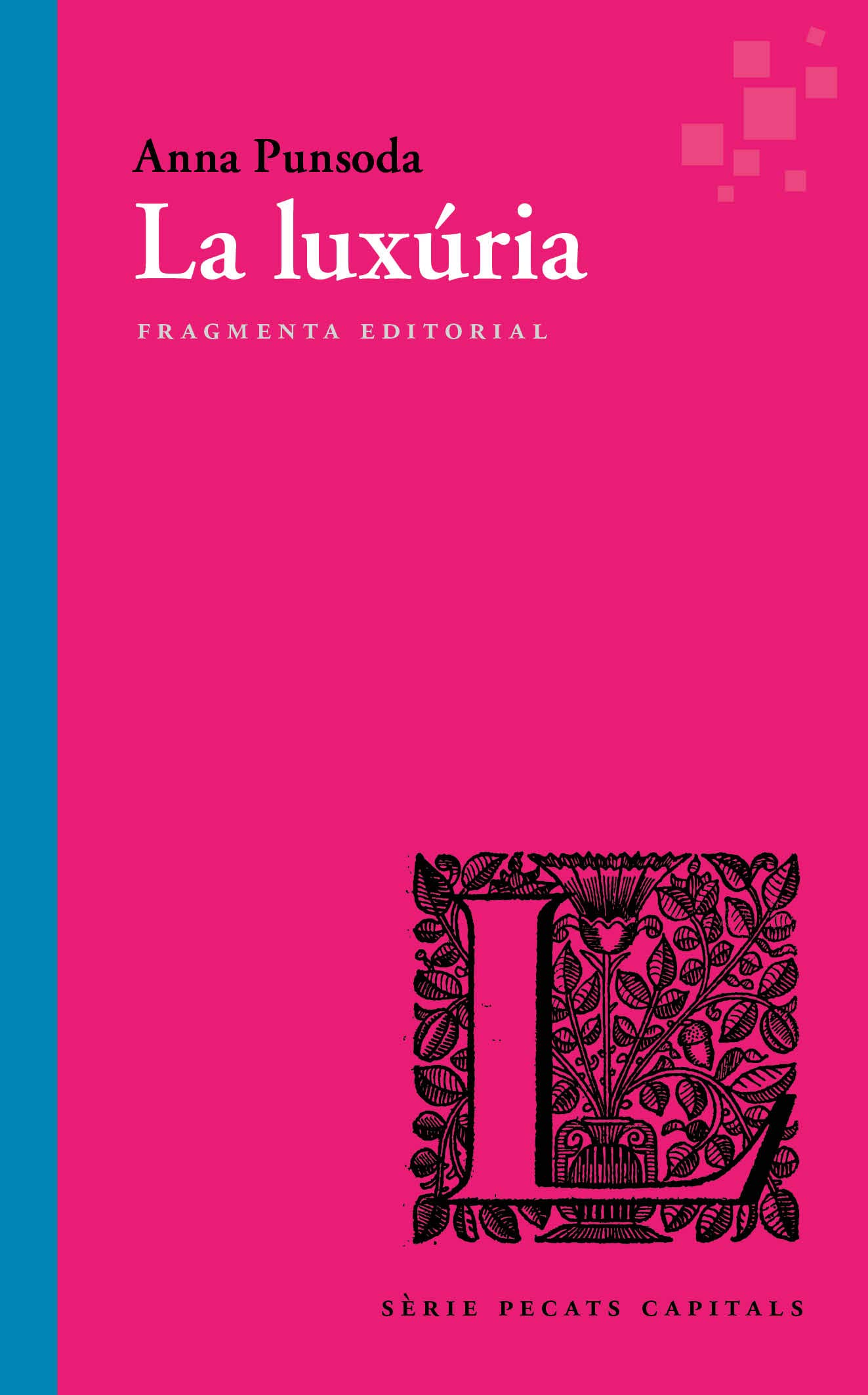 La luxúria (Paperback)