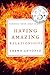 Having Amazing Relationships (Finding Your Fire Series)