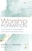 Worship Formation: A Call t...