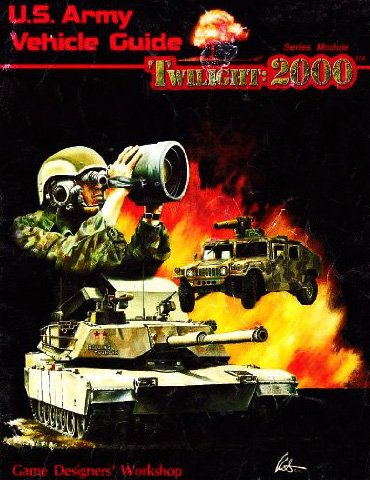 U.S. Army Vehicle Guide (Twilight : 2000)