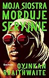 Moja siostra mord...