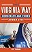 The Virginia Way: Democracy and Power After 2016