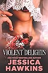Violent Delights